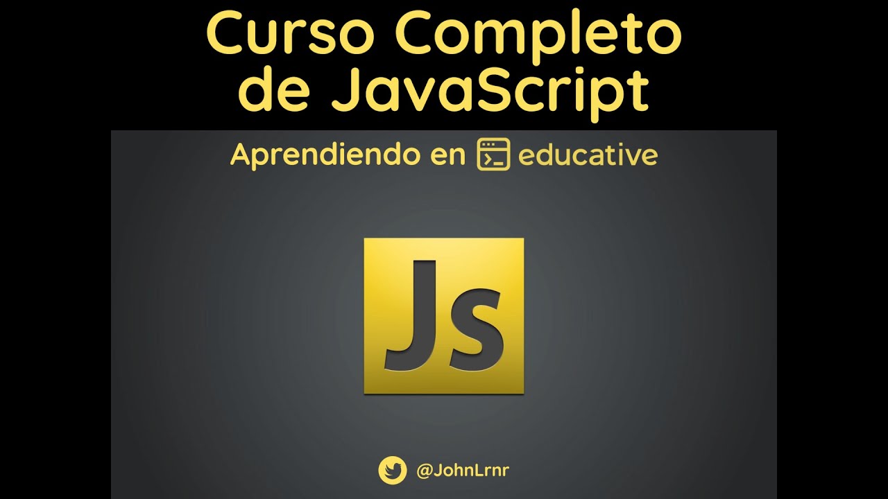 JavaScript Curso Completo: 1 ¿Qué es JavaScript? ¿Para qué Sirve ...