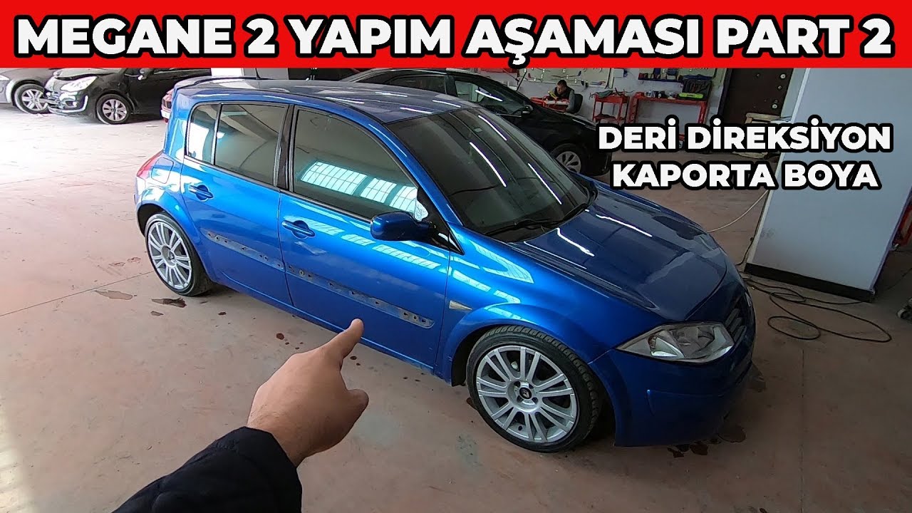 Megane 2 Yapim Asamasi Part 2 Jant Boyama Direksiyon Kaplama Youtube