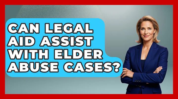 Can Legal Aid Assist With Elder Abuse Cases? | Your Civil Rights Guide