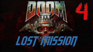 Doom 3: BFG Edition - Lost Mission 4 - Underground Mars City: Service Sub Level (Veteran Difficulty)