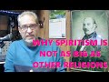 Why spiritism hasnt grown as big as other religions  here are the reasons my opinion