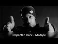 Capture de la vidéo Inspectah Deck - Mixtape (Feat. U-God, Az, Ghostface Killah, Large Pro, Raekwon, Method Man, O.c.)