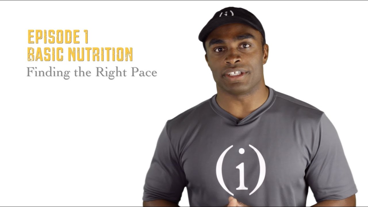 Finding The Right Pace For Your Nutrition Plan YouTube