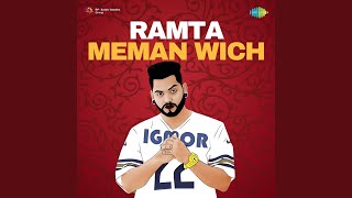 Ramta Meman Wich