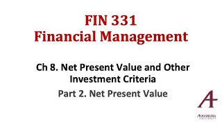 Ch 8 Part 2. Net Present Value Net Worth