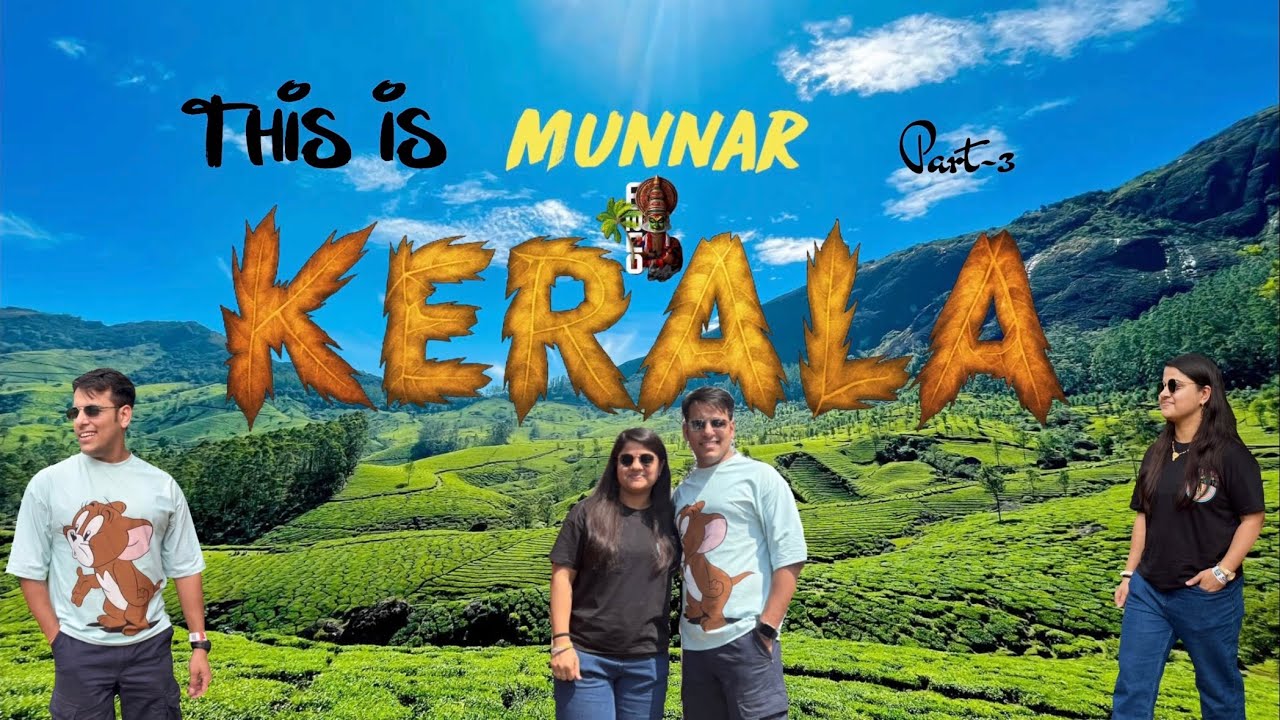 MUNNAR Kerala Trip 🌴 | Part 3 | Kerala’s Most Beautiful place | South India | Best places to Visit✈️
