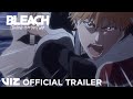 Short Trailer | BLEACH: Thousand-Year Blood War Part 3 -- The Conflict | VIZ