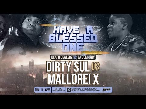 Mallorei X vs Dirty Sul