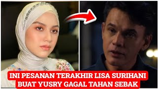 Pesanan Terakhir Lisa Surihani Buat Yusry Gagal Tahan Sebak  