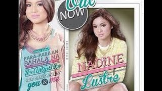 Nadine Lustre - Me & You