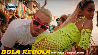 FAST X | Bola Rebola - Tropkillaz, J. Balvin, Anitta (Official Music Video)