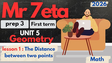 Math - prep 3 - 1st term - unit 4 ( Geometry ) - lesson 1 : the distance between two points