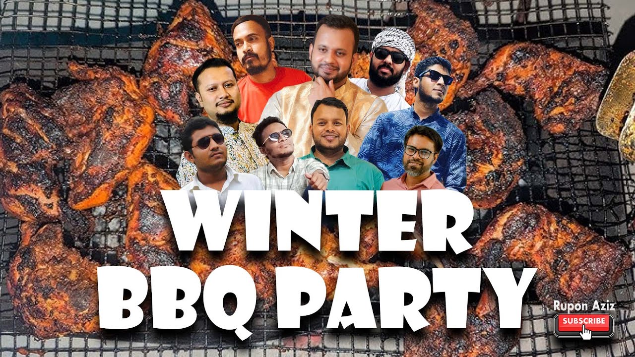 Winter Chicken BBQ Party with Friends | BBQ Chicken Recipe | Rupon Aziz