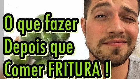 Porque comida gordurosa me faz mal?