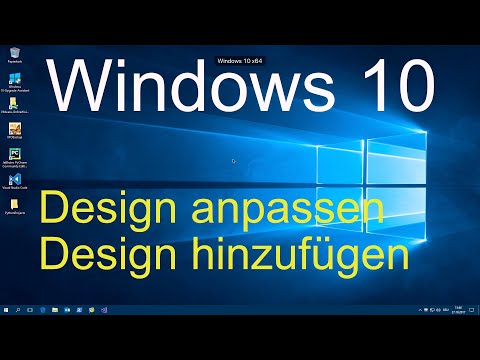 Video: So Fügen Sie Ein Design Zu Windows Hinzu
