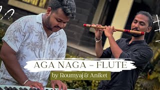 Aga Naga | Rua Rua | Flute Version | Aniket & Roumyaj | PS-2 - A R Rahman