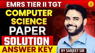 EMRS TGT Computer Science Paper Solution 🔥 | Answer Key + Full Analysis | Sarjeet Sir