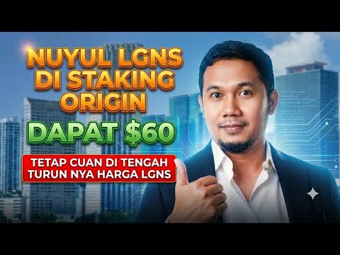 Dapat $60 3 hari hasil dari nuyul LGNS staking origin 