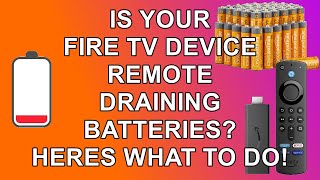 Is your Firestick Remote Draining Batteries  Here's What You Need To Do!