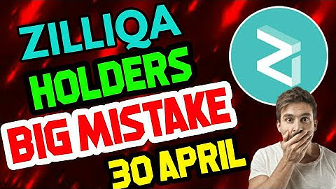 ZIlliqa Holders BIG MISTAKE! 30 April || Zilliqa Price Prediction 2021