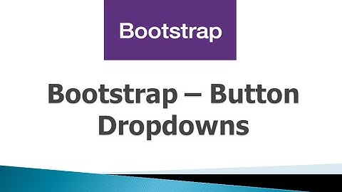 Bootstrap 3 Tutorials - #14 Button Dropdowns