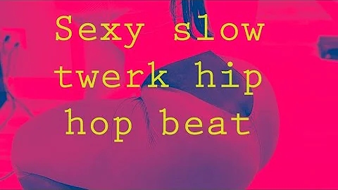 Sexy slow twerk hip hop beat- creed