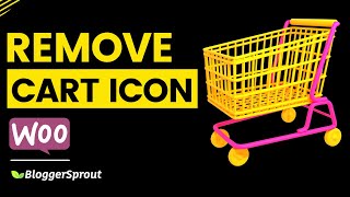 How To Remove Cart Icon In WooCommerce