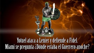 Yotuel ataca a Lenier y defiende a Fidel. Miami se pregunta ¿Dónde estaba el Guerrero anoche?