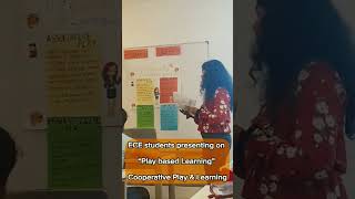 ECE students presenting on “Play based Learning”  - Cooperative Play & Learning. #2023 #pche