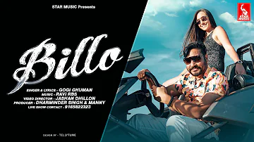 Billo (Official Music Video) || Gogi Ghuman || Star Music || Latest New Songs 2019