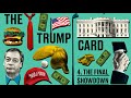 The Trump Card, with Nigel Farage: Episode 4 - The Final Showdown