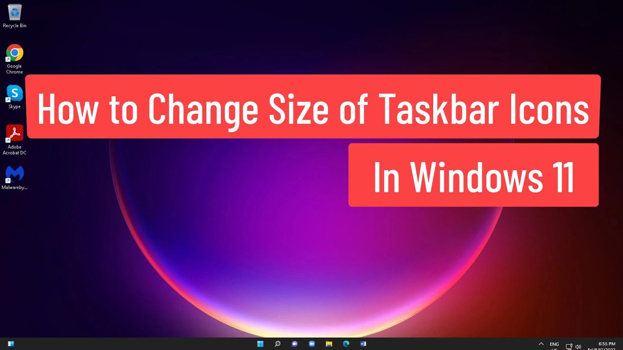 Change Size Of Taskbar Icons Windows 11