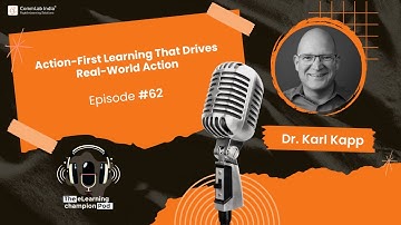Actiegericht leren dat leidt tot actie in de echte wereld, met Dr. Karl Kapp