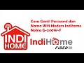 Cara Mengganti Nama Wifi & Password Wifi Modem IndiHome Nokia Type G-240W-F Baru