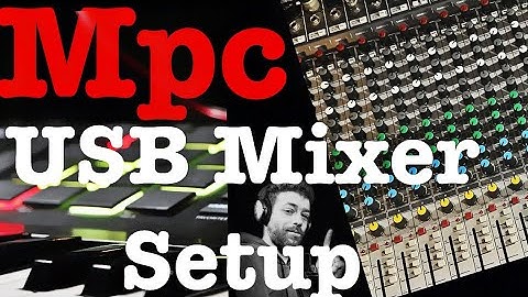MPC audio usb mixer setup