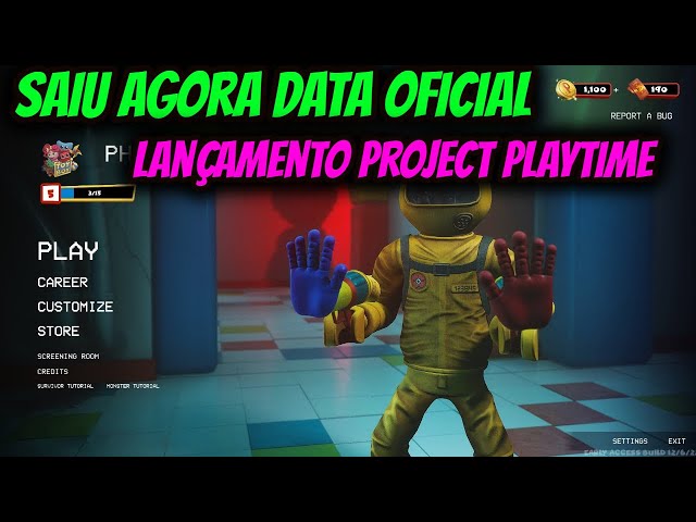 SAIU AGORA DATA DO LANÇAMENTO PROJECT PLAYTIME 