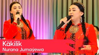 Nurana Jumayewa - Kakilik 2025