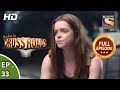 Crossroads - Ep 33 - Full Episode - 17th August, 2018