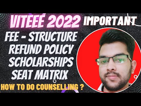 VIT Counseling 2022 | Fee structure | Scholarship | Refund policy #viteee #fee_structure #Refund