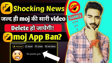 Moj की सारी Video Delete हो जायेगी जल्दी Recover करे | Moj App Ban 2024 | Moj App Bad Updates