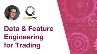 Financial Data Science & Feature Engineering | Dr. Ernest P. Chan | Quantra by QuanInsti