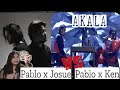 &#39;AKALA&#39; PABLO x JOSUE &amp; PABLO x KEN | REACTION