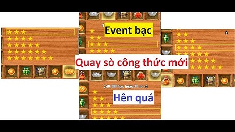 Thông báo event bạc và Quay sò công thức mới 3sao 4 sao tùm lum  | Làng Lá Phiêu Lưu Ký - HTC game