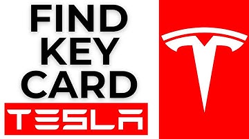How To Find Tesla Key Card - 2024