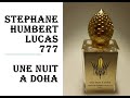 ОДНА НОЧЬ В СТОЛИЦЕ КАТАРА - Une Nuit a Doha Stephane Humbert Lucas 777 - РАСПАКОВКА