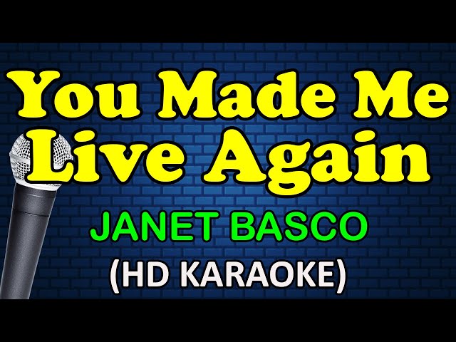 YOU MADE ME LIVE AGAIN - Janet Basco (HD Karaoke) class=
