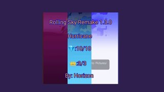Rolling Sky Remake 1.3.0 Hurricane By:@Horizon