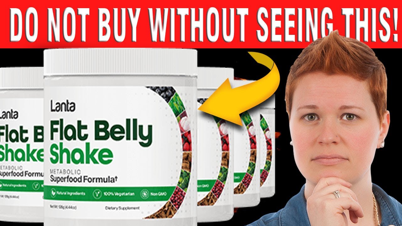 Lanta Flat Belly Shake ⚠️ BE CAREFUL!⚠️ Lanta Flat Belly Shake Review – Flat Belly Shake Reviews