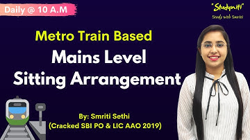 IBPS PO & RRB PO Mains Level | Sitting Arrangement & Puzzle | Smriti Sethi