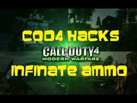 Cod 4 Hacks - Infinate Ammo - Episode 1